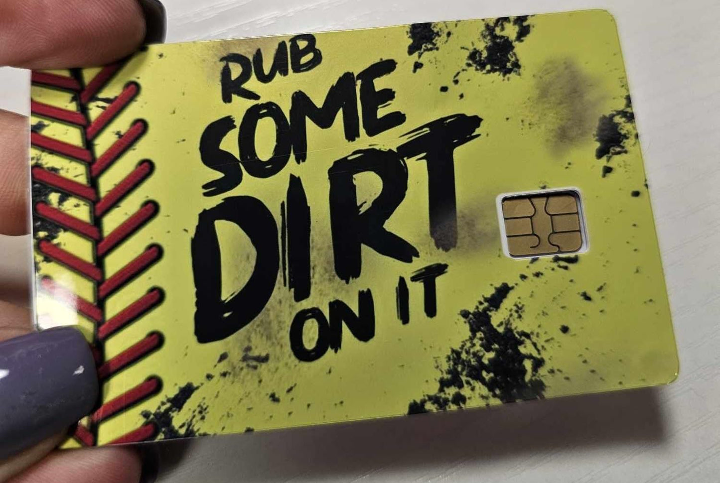 Softball Credit Card Skin – Rub Some Dirt On It Design – Sports Debit Card Sticker for Chip Cards – Funny Athletic Card Cover for Softball Players