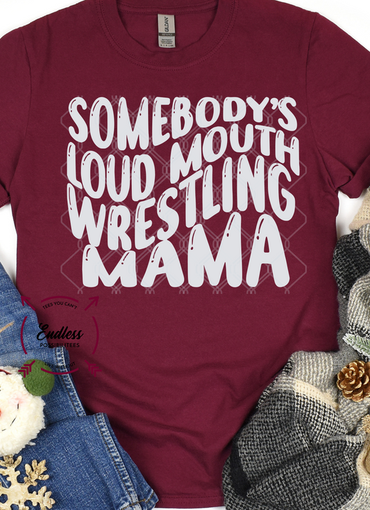 Somebody's Loud Mouth Wrestling MAMA