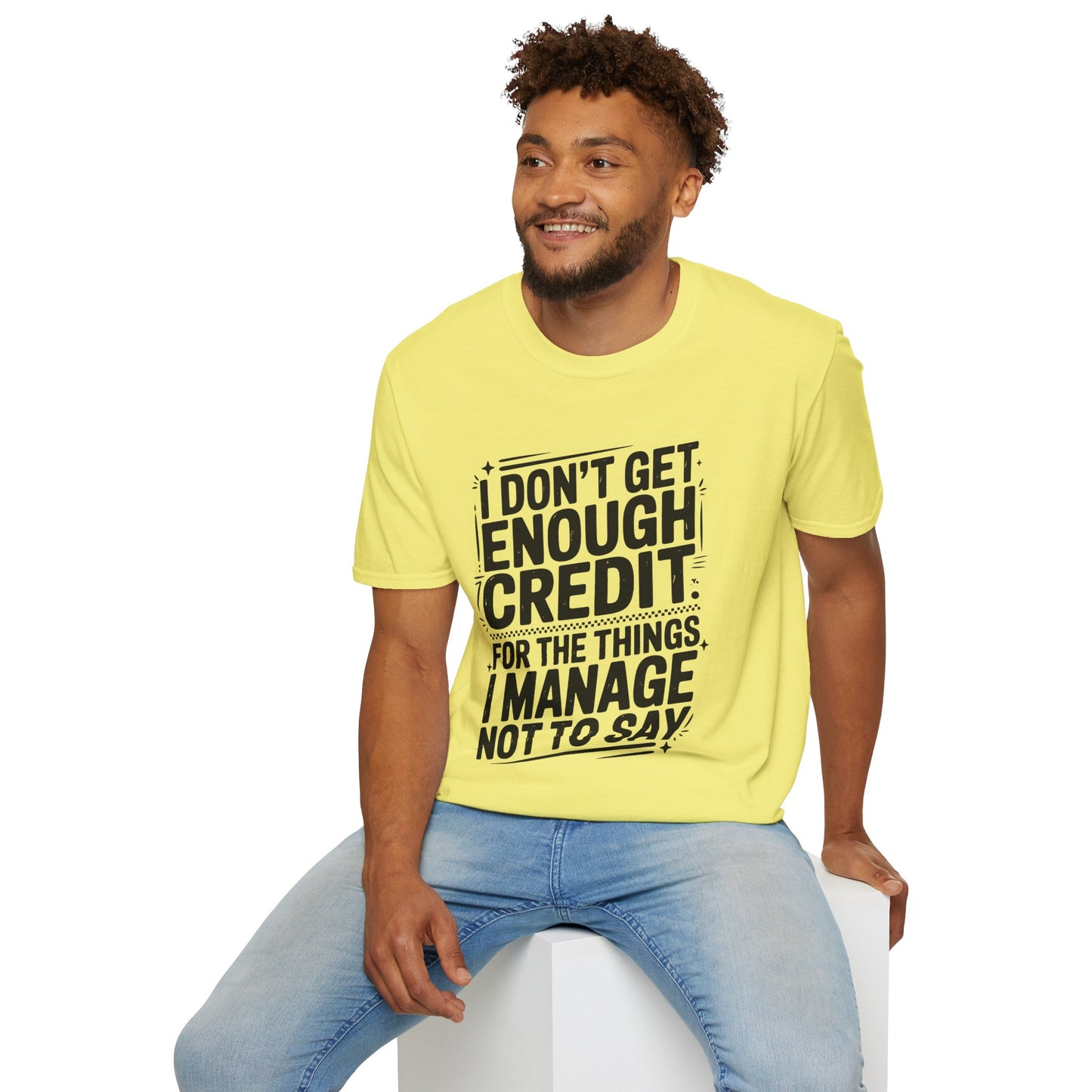 I Don't Get Enough Credit Graphic T-Shirt
