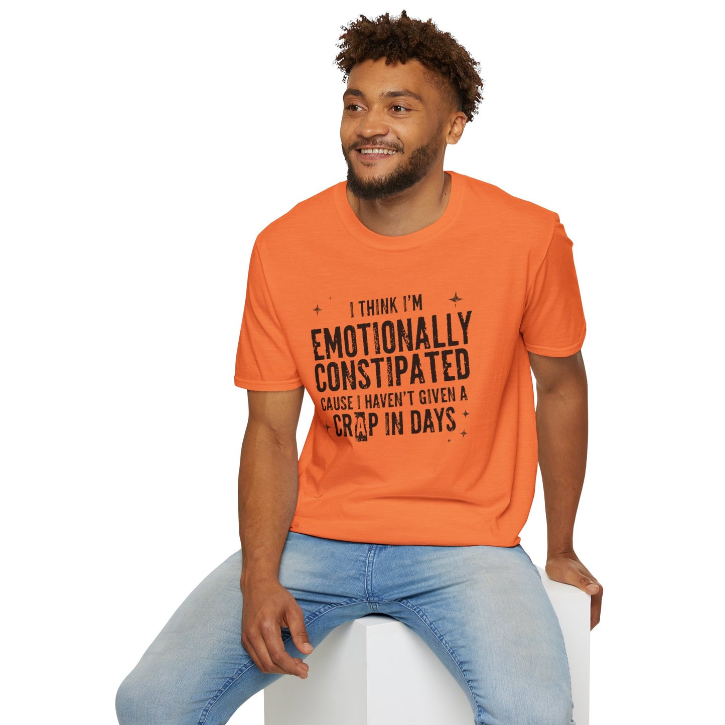 Emotionally Constipated T‑Shirt — Funny Sarcastic Quote Tee