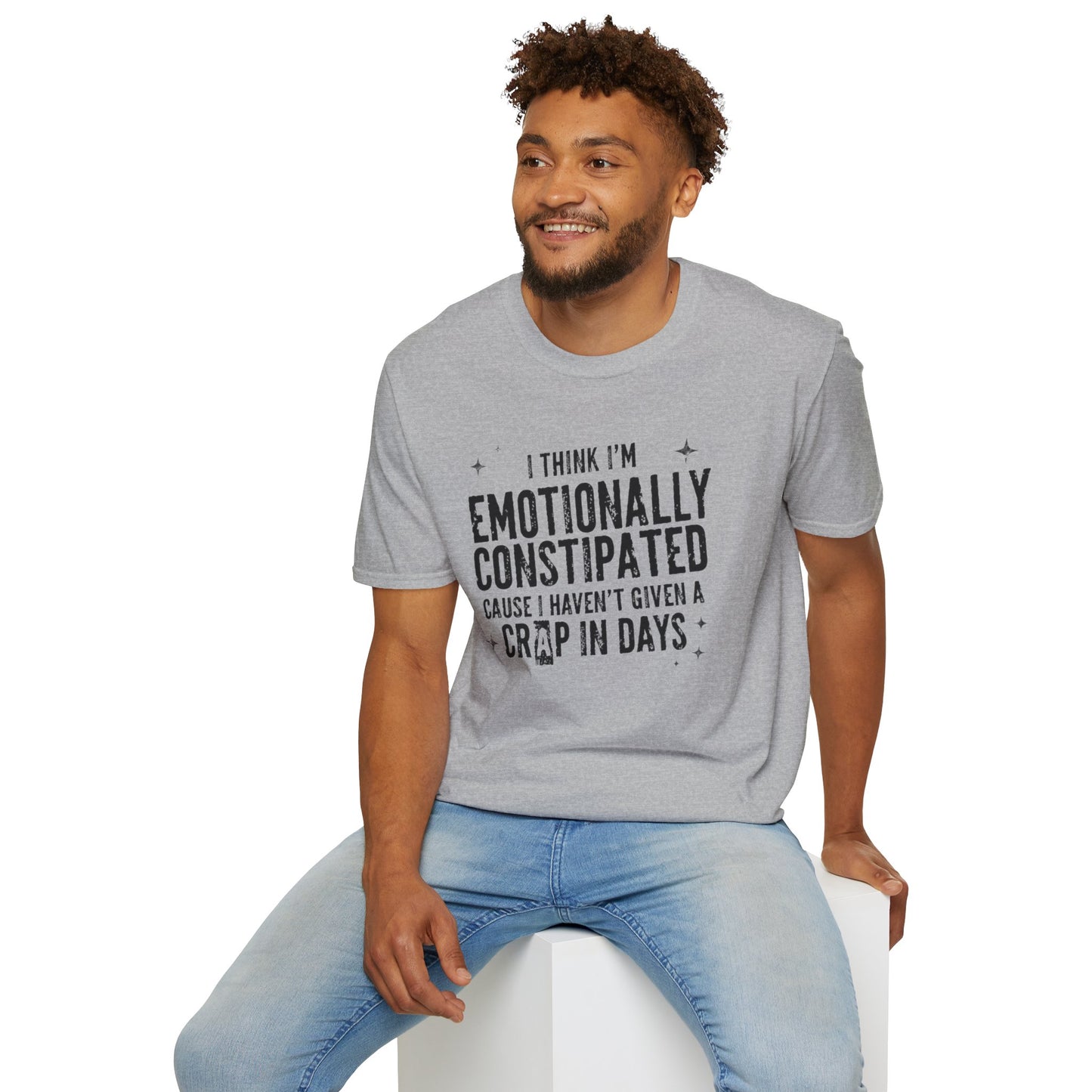 Emotionally Constipated T‑Shirt — Funny Sarcastic Quote Tee