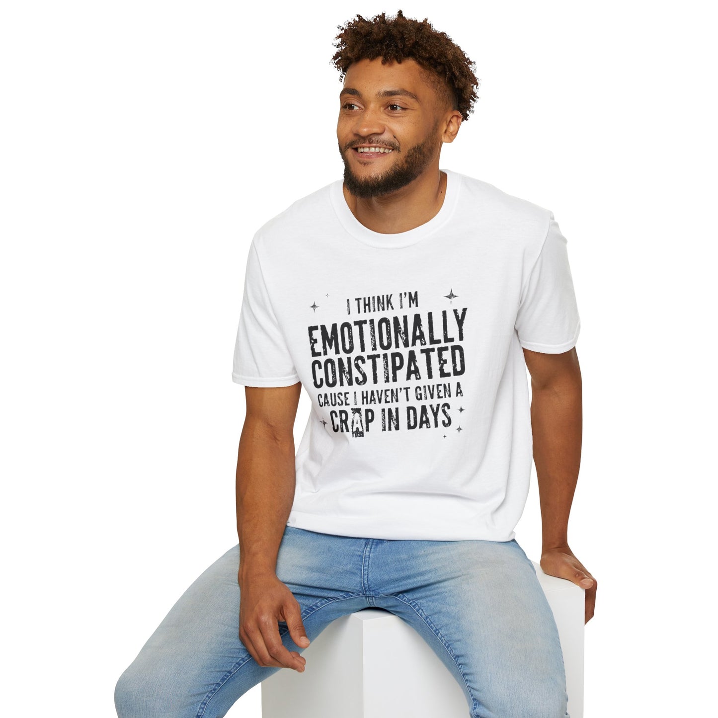 Emotionally Constipated T‑Shirt — Funny Sarcastic Quote Tee