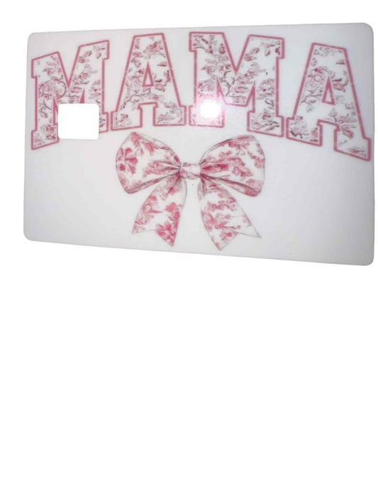 Floral Pink MAMA Card Skin with Bow – Cute Mother's Day Credit Card Sticker, Protective Cover