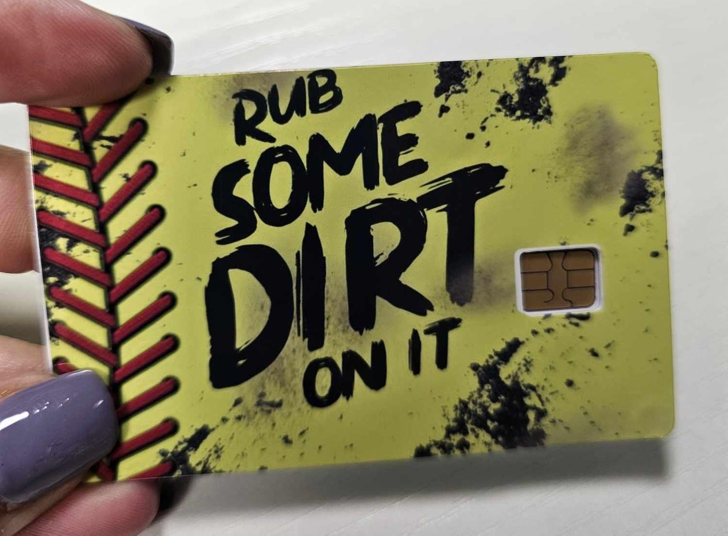 Softball Credit Card Skin – Rub Some Dirt On It Design – Sports Debit Card Sticker for Chip Cards – Funny Athletic Card Cover for Softball Players