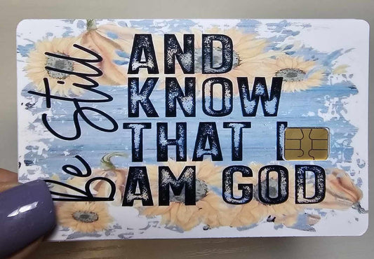 Be Still & Know Credit Card Skin – Sunflower Religious Design – Bible Verse Card Sticker for Chip Cards – Inspirational Faith-Based Card Cover