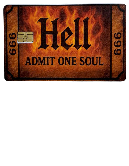 Hell Ticket Card Skin – Admit One Soul 666 Credit Card Sticker, Edgy & Funny Gift