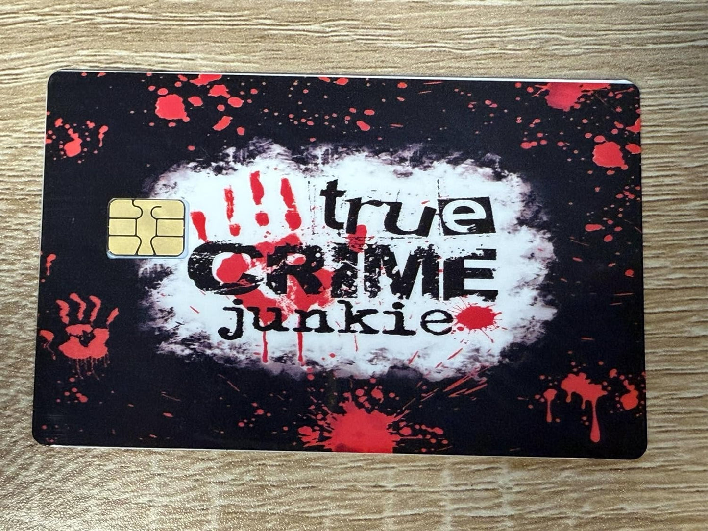 True Crime Junkie Credit Card Skin