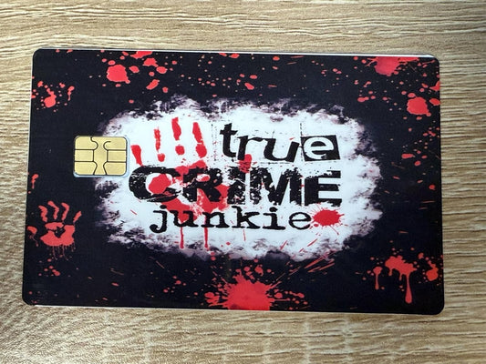 True Crime Junkie Credit Card Skin