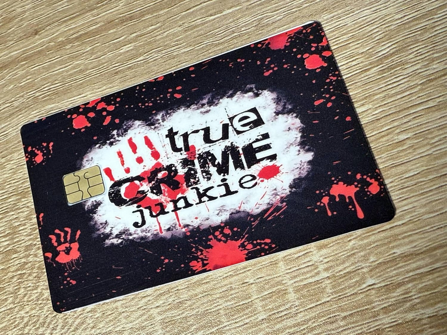 True Crime Junkie Credit Card Skin