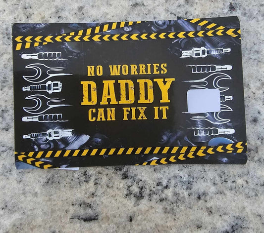 Daddy Can Fix It Credit Card Skin