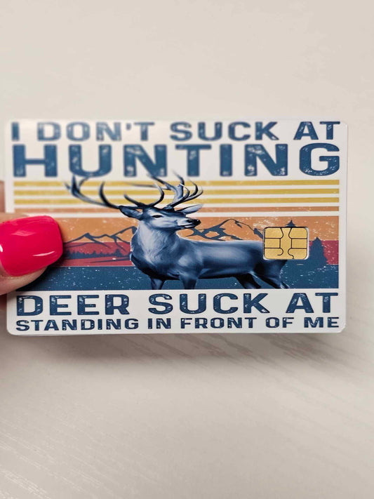 I Don't Suck at Hunting Tape Credit Card Skin